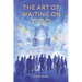 The Art of Waiting on God