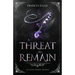 A Threat To Remain: A found family YA fantasy adventure