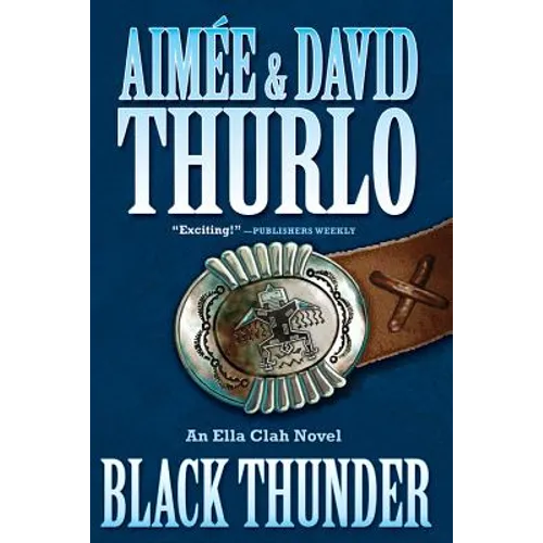 Black Thunder: An Ella Clah Novel