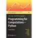 Programming for Computations - Python: A Gentle Introduction to Numerical Simulations with Python 3.6