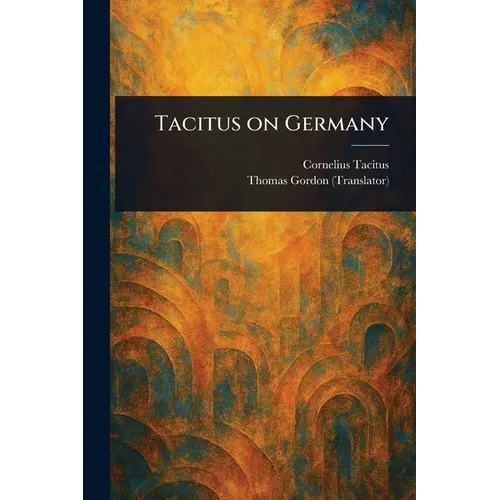 Tacitus on Germany