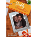 From: Daddy To: Daughter: The Secrets My Daughter Taught Me About Being A Great Dad