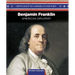 Benjamin Franklin: Writer, Inventor, and Diplomat