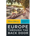 Rick Steves Europe Through the Back Door