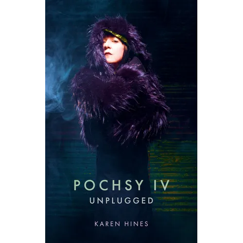 Pochsy IV: Unplugged