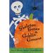 Skeleton Bones and Goblin Groans