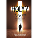 Holy? Me: A Simple Study of the Biblical Doctrine of Personal Holiness