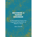 Becoming a Human Engineer: A Philosophical Inquiry Into Engineering Education as Means or Ends
