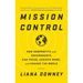 Mission Control: How Nonprofits and Governments Can Focus, Achieve More, and Change the World