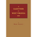 A Gazetteer of West Virginia
