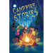 Campfire Stories: Short Stories for Middle Grade Kids Age 8-12