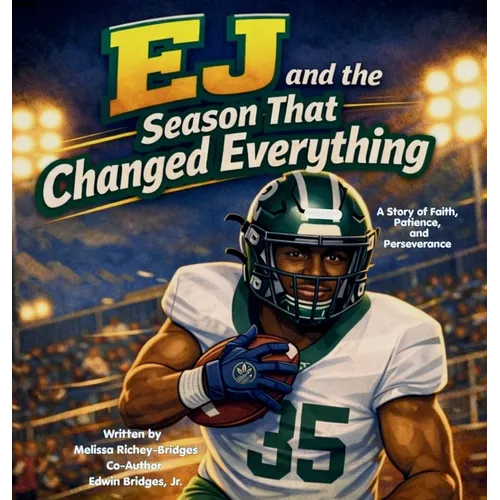 EJ and the Season That Changed Everything