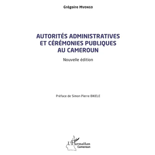 Autorités administratives et cérémonies publiques au Cameroun