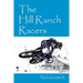 The Hill Ranch Racers