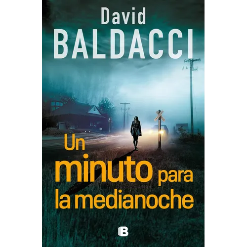 Un Minuto Para La Medianoche / A Minute to Midnight
