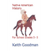 Native American History: For School Grades 3 - 5
