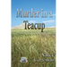 Murder in a Teacup