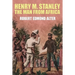 Henry M. Stanley-The Man From Africa