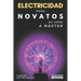 Electricidad para novatos: De cero a máster