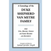 A Genealogy Of The Duke-Shepherd-Van Metre Family From Civil, Military, Church and Family Records and Documents