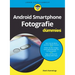 Android Smartphone Fotografie für Dummies