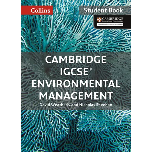 Cambridge Igcse(tm) Environmental Management Student's Book