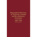 Biographical Directory of American Colonial and Revolutionary Governors, 1607-1789