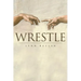 Wrestle