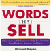 Words That Sell, Revised and Expanded Edition: The Thesaurus to Help You Promote Your Products, Services, and Ideas