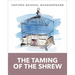 The Taming of the Shrew: Oxford School Shakespeare