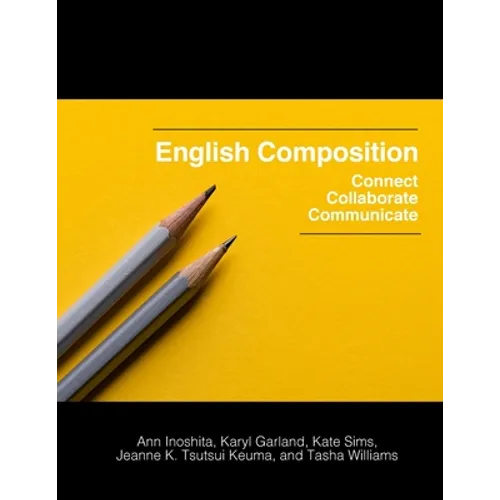 English Composition: Connect, Collaborate, Communicate
