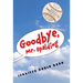 Goodbye, Mr. Spalding