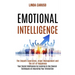 Emotional Intelligence: The Empath Experience, Anger Management and the Art of Happiness (Your Social Intelligence by Learning to Use Several Techniqu