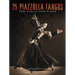 25 Piazzolla Tangos for Violin and Piano