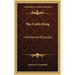 The Cattle King: A Dramatized Biography