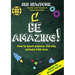 Be Amazing: How to teach science the way primary kids love