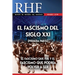 RHF - Revista de Historia del Fascismo: El Fascismo del Siglo XXI (Primera Parte). El Fascismo que fue y el Fascismo que podría volver a ser.
