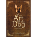 The Art of the Dog