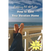 Breaking all the Rules: How to Rent Your Vacation Home: A New, Innovative Rent by Owner Tool for Preparing, Managing, Screening, Pricing, Adve