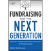 Fundraising and the Next Generation, + Website: Tools for Engaging the Next Generation of Philanthropists