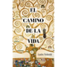 Camino de la Vida, El