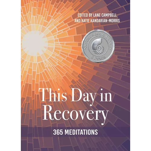 This Day in Recovery: 365 Meditations