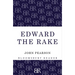 Edward the Rake