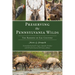 Preserving the Pennsylvania Wilds: The Rebirth of Elk Country