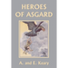 Heroes of Asgard (Premium Color Edition) (Yesterday's Classics)