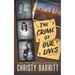 The Crime of Our Lives