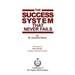 The Success System that Never Fails