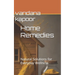Home Remedies: Natural Solutions for Everyday Wellness