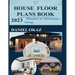 House Floor Plan Book 2023: Blueprints for Harmonious Living