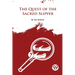 The Quest Of The Sacred Slipper